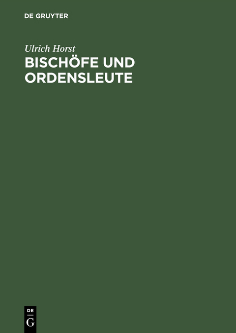 Bischöfe und Ordensleute - Ulrich Horst