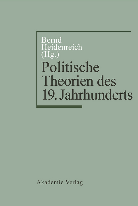 Politische Theorien des 19. Jahrhunderts - 