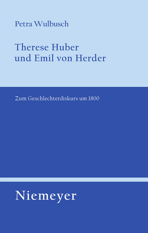 Therese Huber und Emil von Herder -  Petra Wulbusch