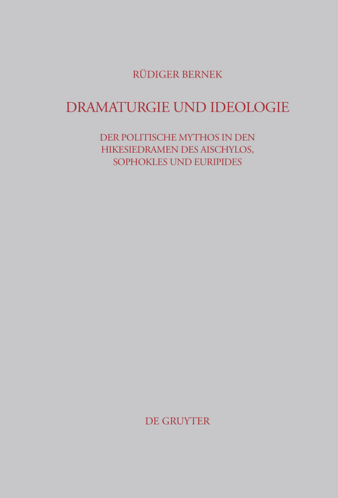 Dramaturgie und Ideologie -  Rüdiger Bernek