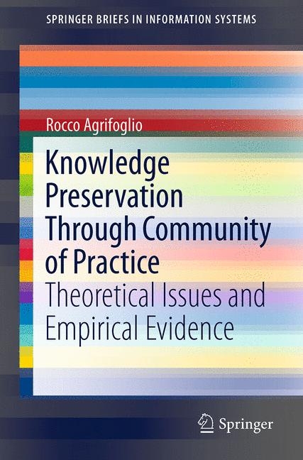 Knowledge Preservation Through Community of Practice - Rocco Agrifoglio