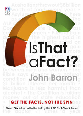 Is That a Fact? -  John Barron