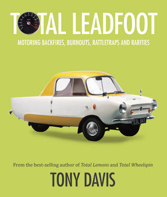 Total Leadfoot -  Tony Davis