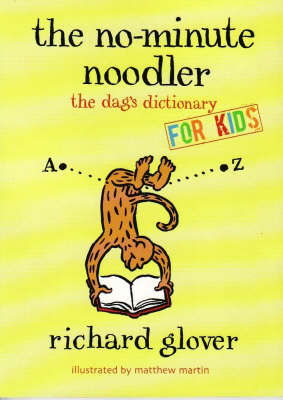 No-minute Noodler -  Richard Glover