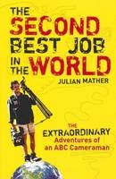 Second Best Job in the World -  Julian Mather