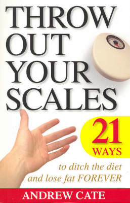 Throw Out Your Scales -  Andrew Cate