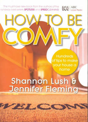 How to be Comfy -  Jennifer Fleming,  Shannon Lush