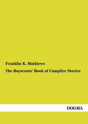 The Boyscouts' Book of Campfire Stories - 