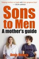 Sons to Men -  Anne Harvey