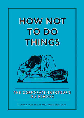 How Not To Do Things -  Richard Hollingum,  Mario McMillan