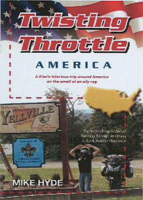 Twisting Throttle America -  Mike Hyde
