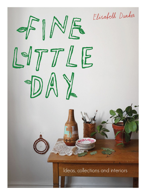 Fine Little Day -  Elisabeth Dunker