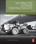 Securing the Outdoor Construction Site -  Kevin Wright Carney