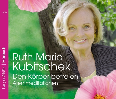 Den Körper befreien (CD) - Ruth Maria Kubitschek
