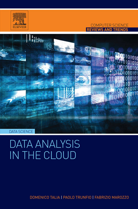 Data Analysis in the Cloud -  Fabrizio Marozzo,  Domenico Talia,  Paolo Trunfio