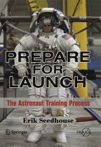 Prepare for Launch - Erik Seedhouse