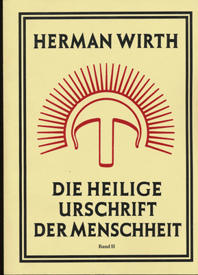 Die Heilige Urschrift der Menschheit - Herman Wirth