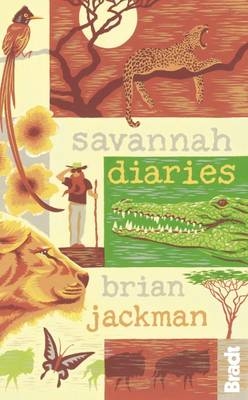 Savannah Diaries - Brian Jackman
