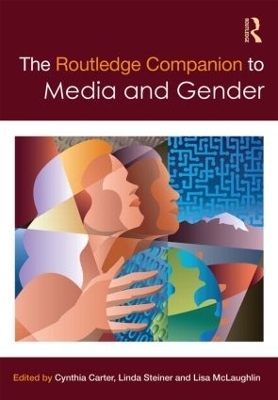 The Routledge Companion to Media & Gender - 