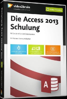 Die Access 2013-Schulung - Lorenz Hölscher