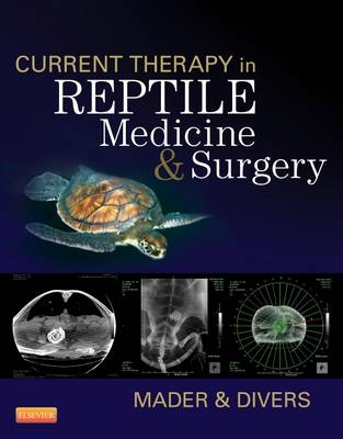 Current Therapy in Reptile Medicine and Surgery - 