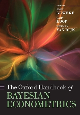 The Oxford Handbook of Bayesian Econometrics - 