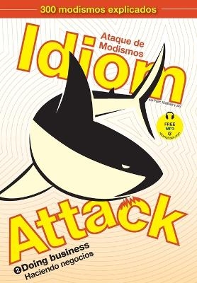 Idiom Attack Vol. 2 - Peter Nicholas Liptak, Matthew Douma, Jay Douma