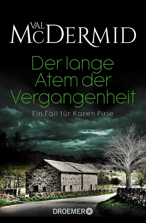 Der lange Atem der Vergangenheit - Val McDermid