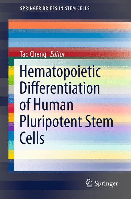 Hematopoietic Differentiation of Human Pluripotent Stem Cells - 