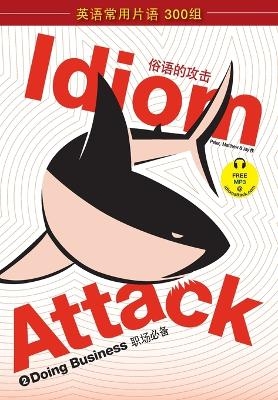 Idiom Attack Vol. 2 - Peter Nicholas Liptak, Matthew Douma, Jay Douma