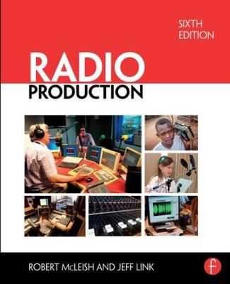 Radio Production -  Jeff Link,  Robert McLeish