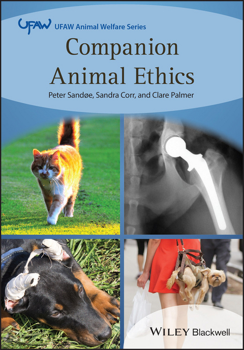 Companion Animal Ethics -  Sandra Corr,  Clare Palmer,  Peter Sand e