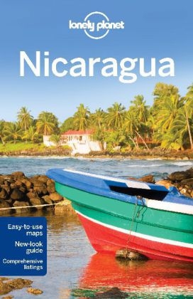 Lonely Planet Nicaragua -  Lonely Planet, Alex Egerton, Greg Benchwick