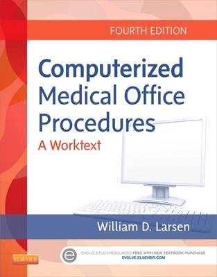 Computerized Medical Office Procedures - William D. Larsen