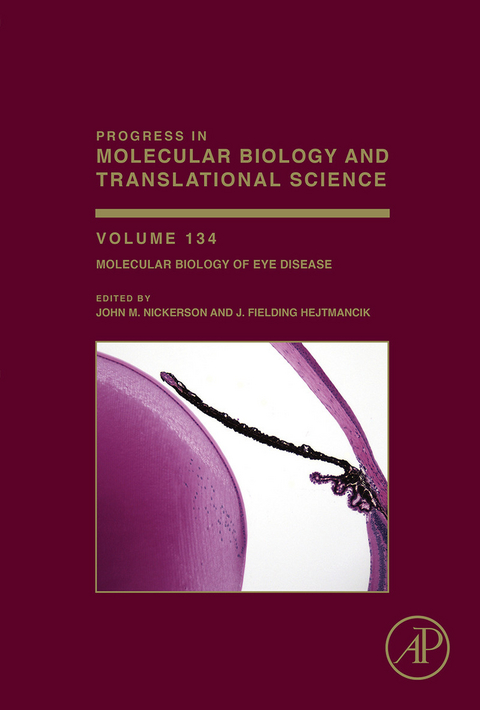 Molecular Biology of Eye Disease - 