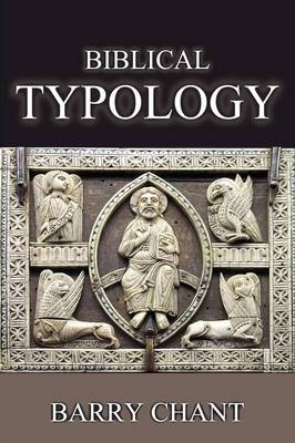 Biblical Typology - Barry Chant