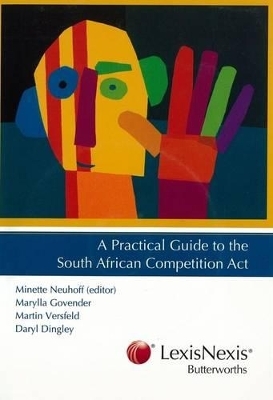 A Practical Guide to the South African Competition Act