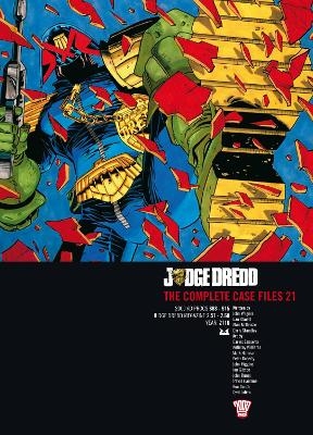 Judge Dredd: The Complete Case Files 21 - John Wagner, Dan Abnett