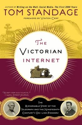 The Victorian Internet - Tom Standage