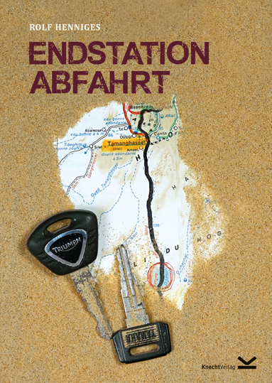 Endstation Abfahrt - Rolf Henniges