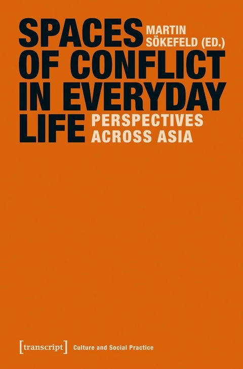 Spaces of Conflict in Everyday Life - 