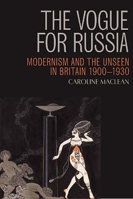 The Vogue for Russia - Caroline MacLean