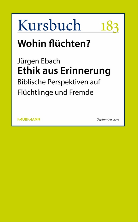 Ethik aus Erinnerung - Jürgen Ebach