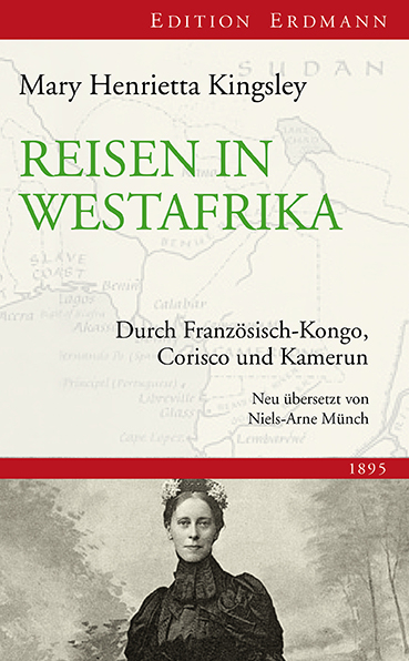 Reisen in Westafrika - Mary Henrietta Kingsley