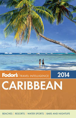 Fodor's Caribbean 2014 -  Fodor's
