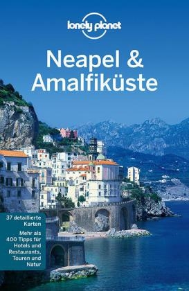 Lonely Planet Reiseführer Neapel & Amalfiküste - Josephine Quintero, Cristian Bonetto