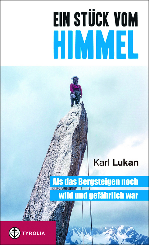 Ein Stück vom Himmel - Karl Lukan