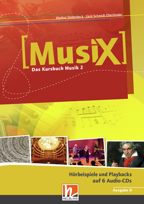 MusiX 2 (Ausgabe ab 2011) Audio-Aufnahmen - Markus Detterbeck, Gero Schmidt-Oberländer