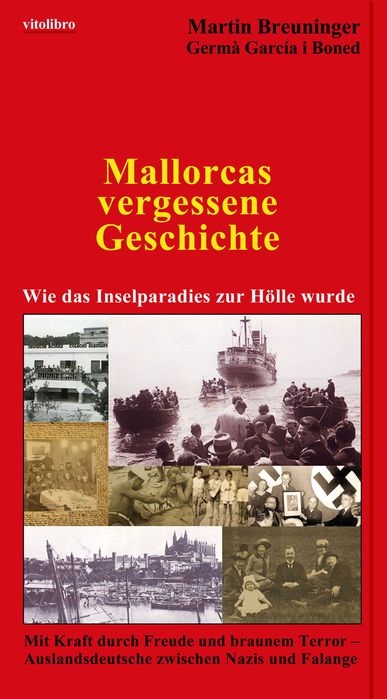 Mallorcas vergessene Geschichte - Martin Breuninger, Germá Garcia y Boned