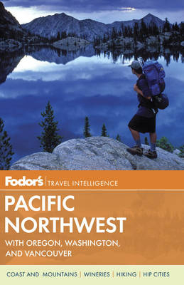 Fodor's Pacific Northwest -  Fodor's